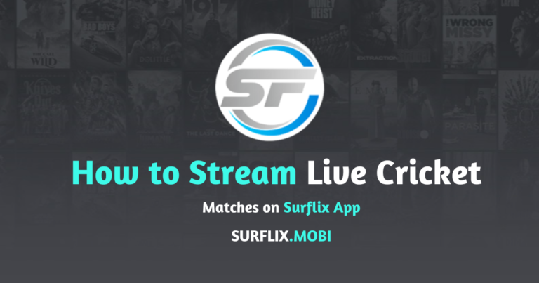 How to Stream Live Cricket Matches on Surflix App